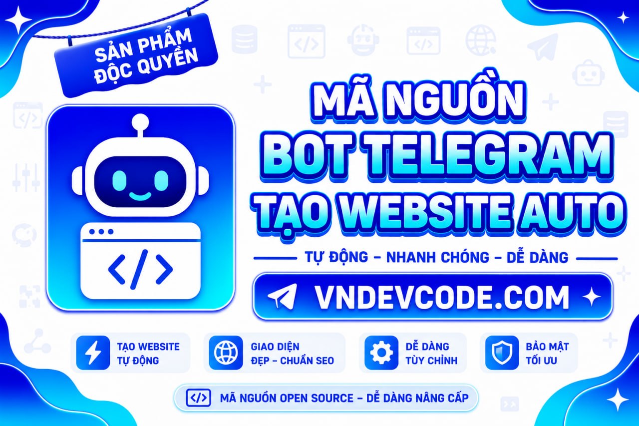 BOT TELEGRAM TẠO WEBSITE AUTO