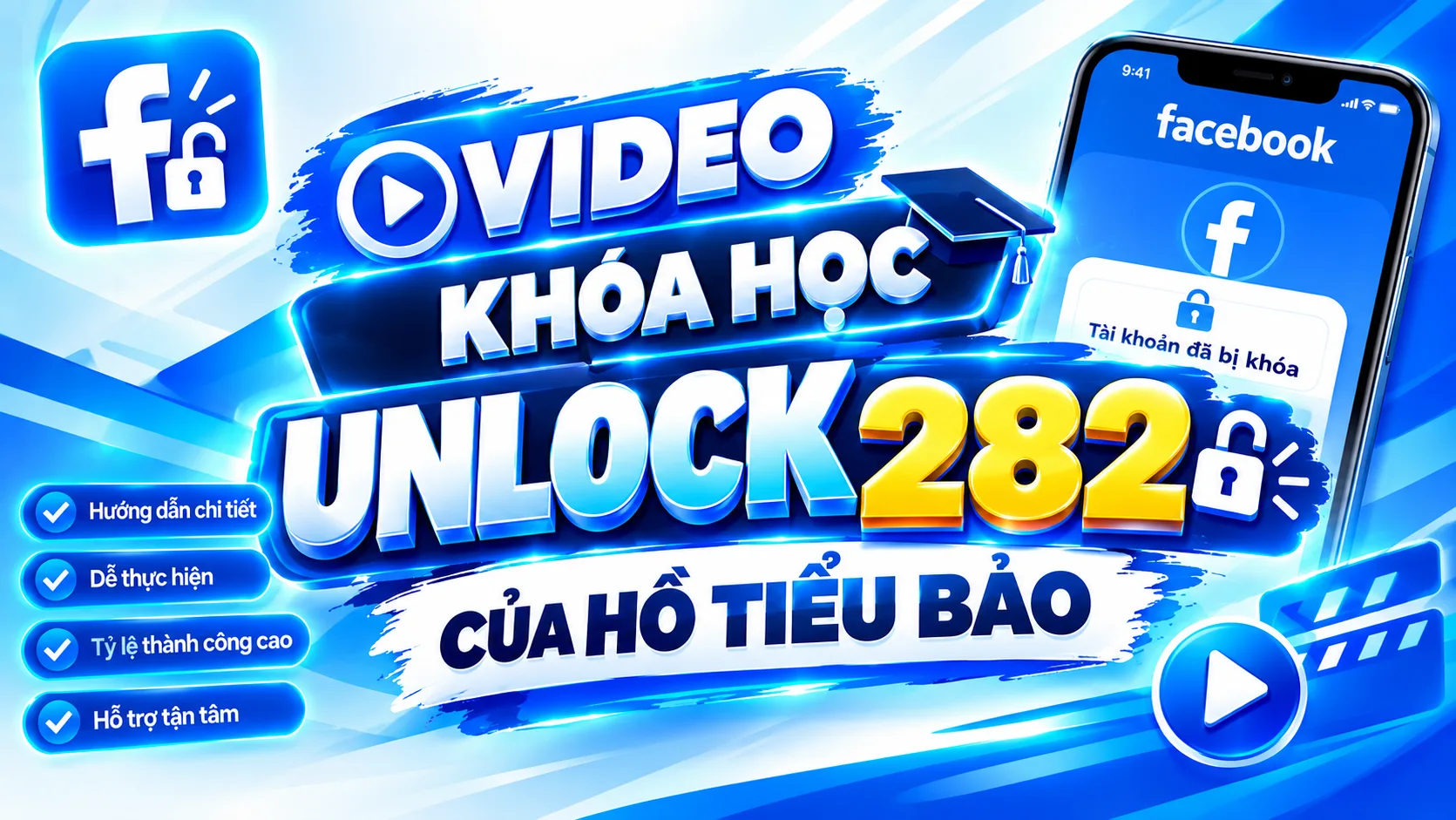 Video khóa học Unlock 282 của Hồ Tiểu Bảo